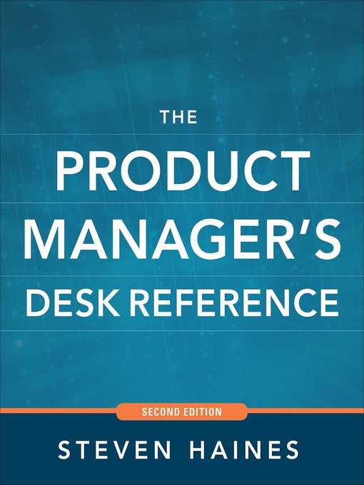 Title details for The Product Manager's Desk Reference 2E by Steven Haines - Wait list